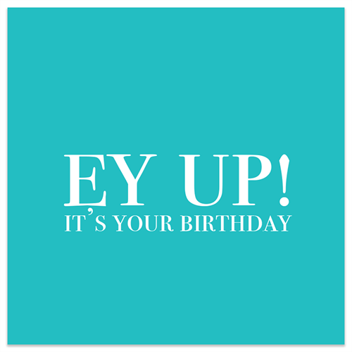 Picture of Ey Up it's Your Birthday